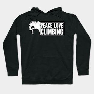 Peace Love Climbing Hoodie